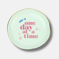 Trinket Tray Take It One Day At A Time
