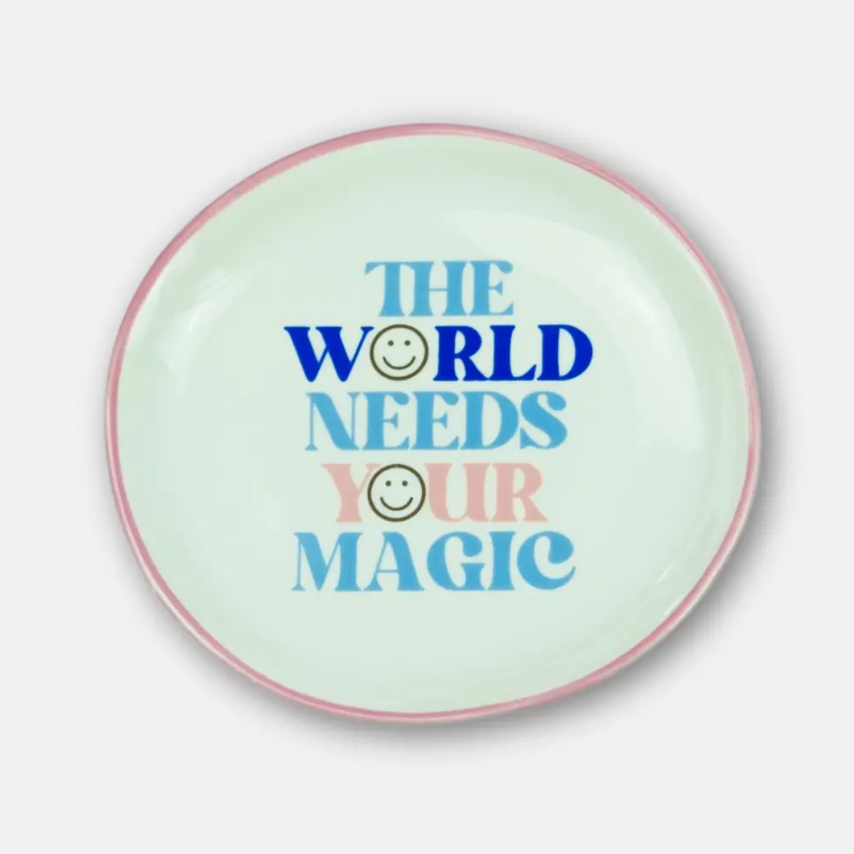 Trinket Tray The Word Needs Your Magic