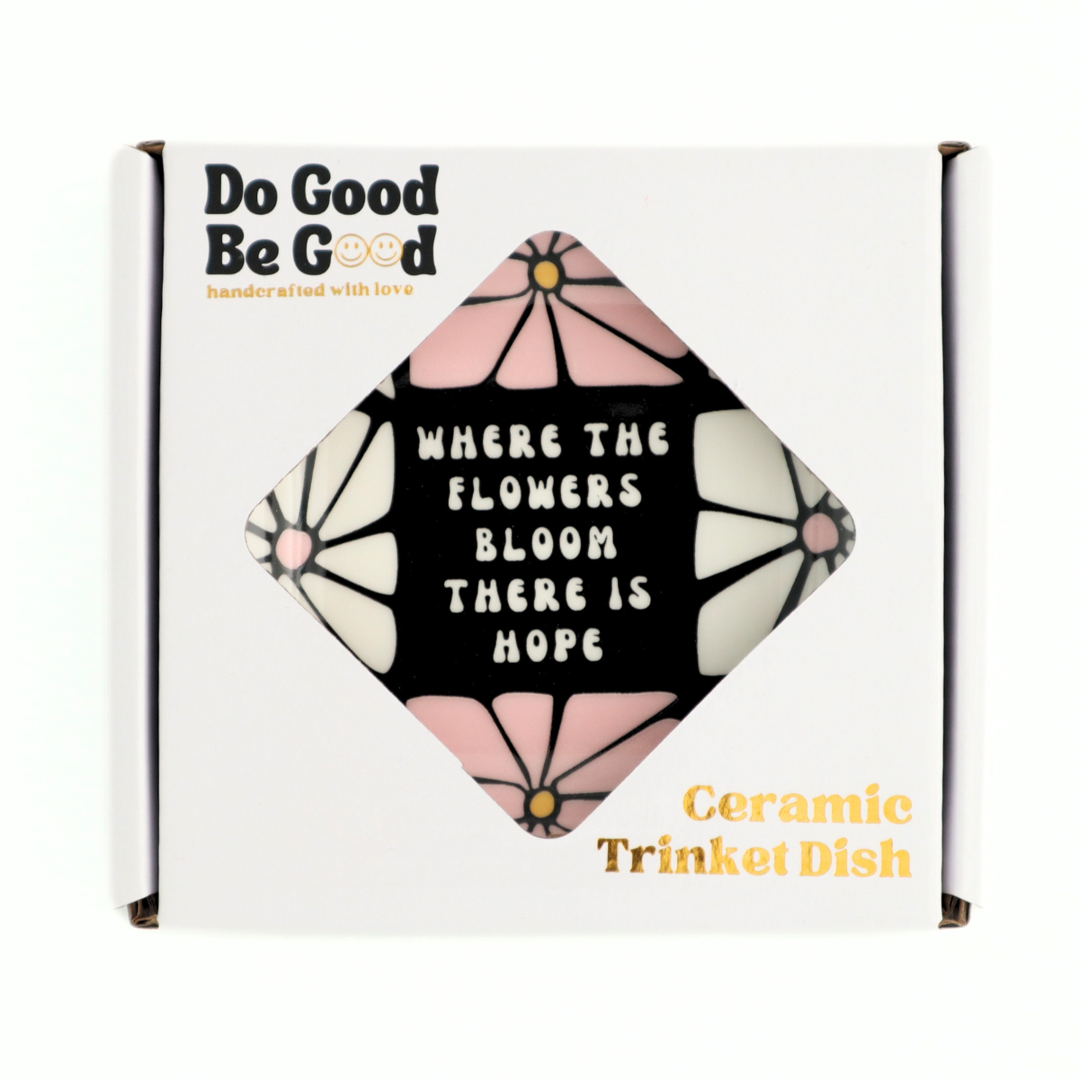 Square Trinket Tray Where The Flowers Bloom There Is Hope