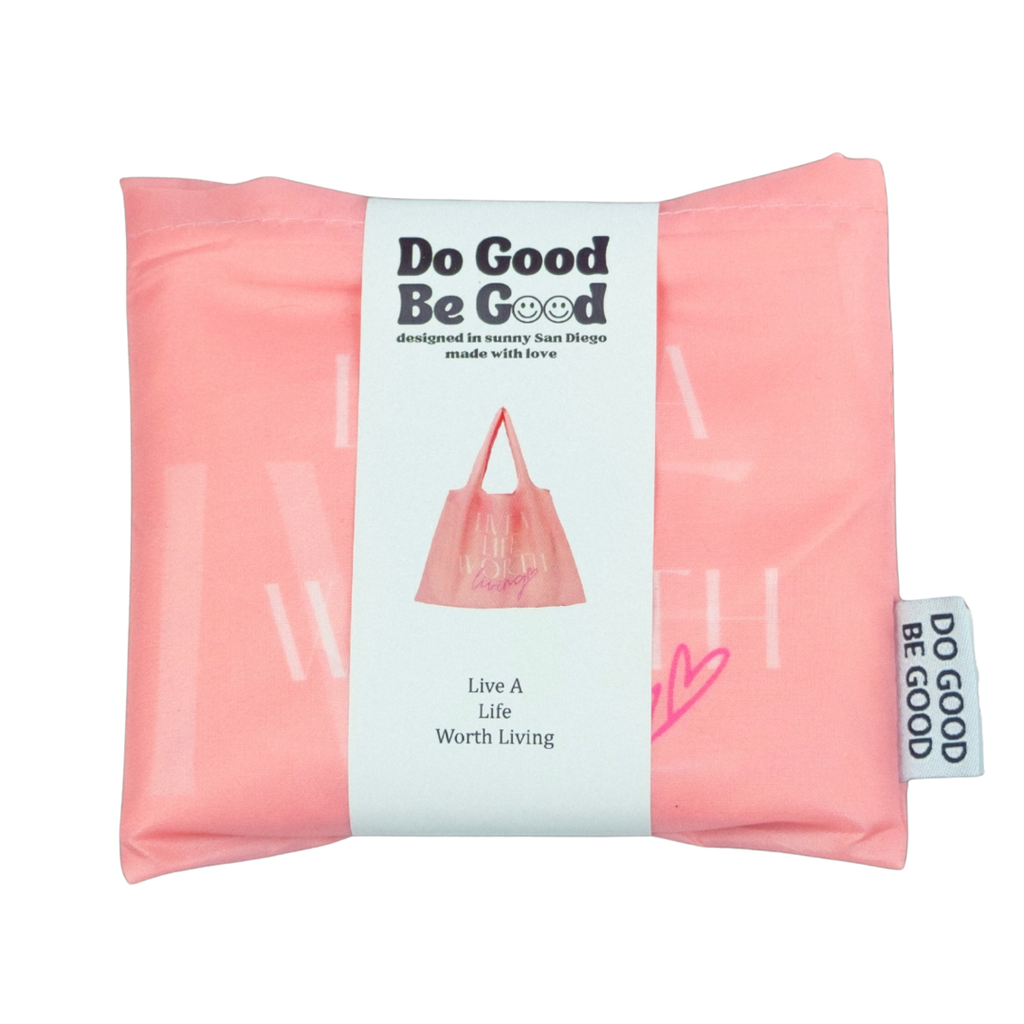 Recycled Foldable Tote Bag Live A Life Worth Living