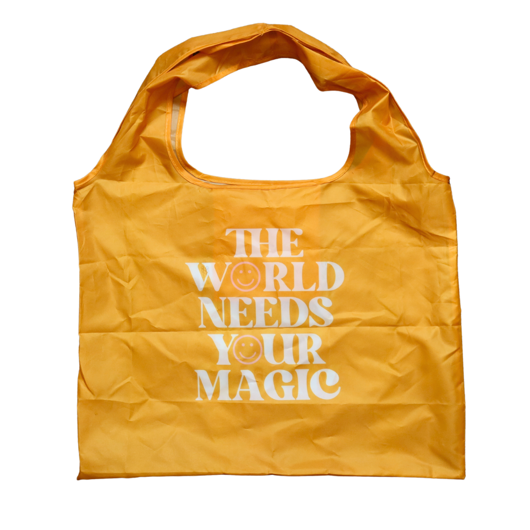 Recycled Foldable Tote Bag The World Needs Your Magic