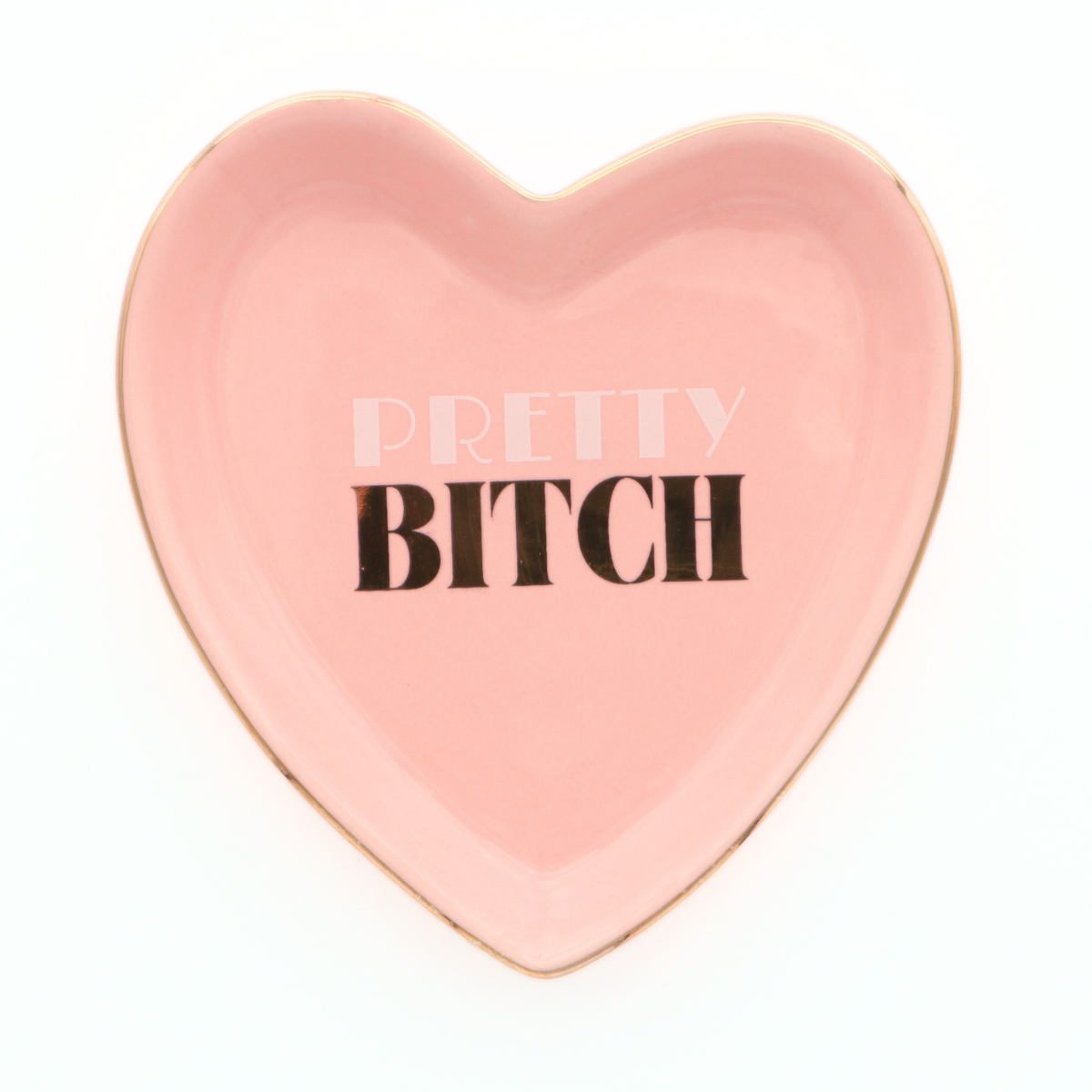 Heart Trinket Tray Pretty Bitch
