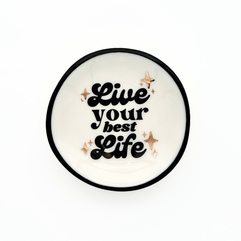 Ring Dish Live Your Best Life