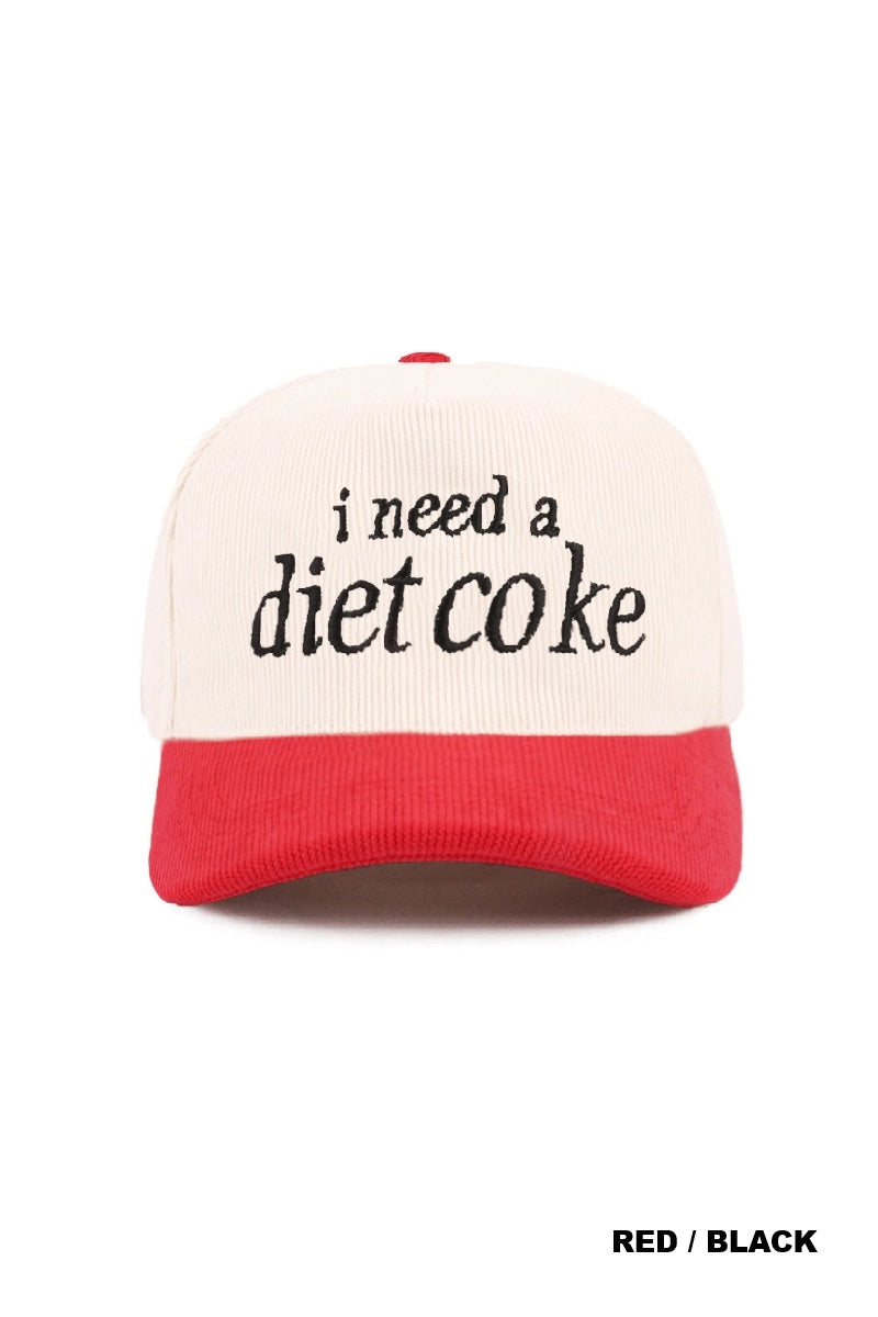I Need A Diet Coke Two Tone Corduroy Cap