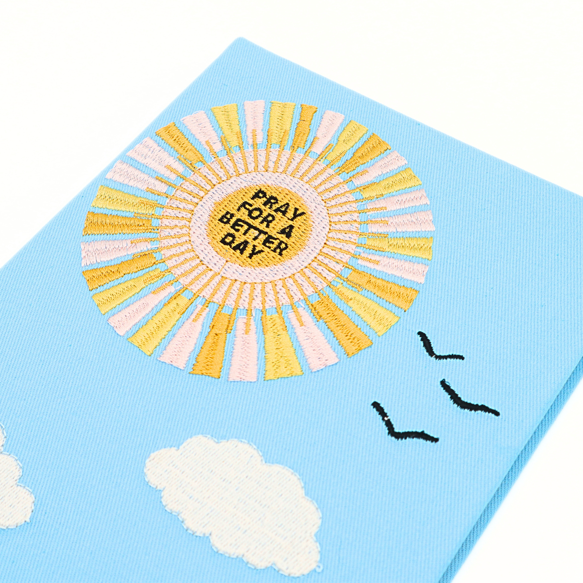Embroidered A5 Notebook - Pray for a Better Day