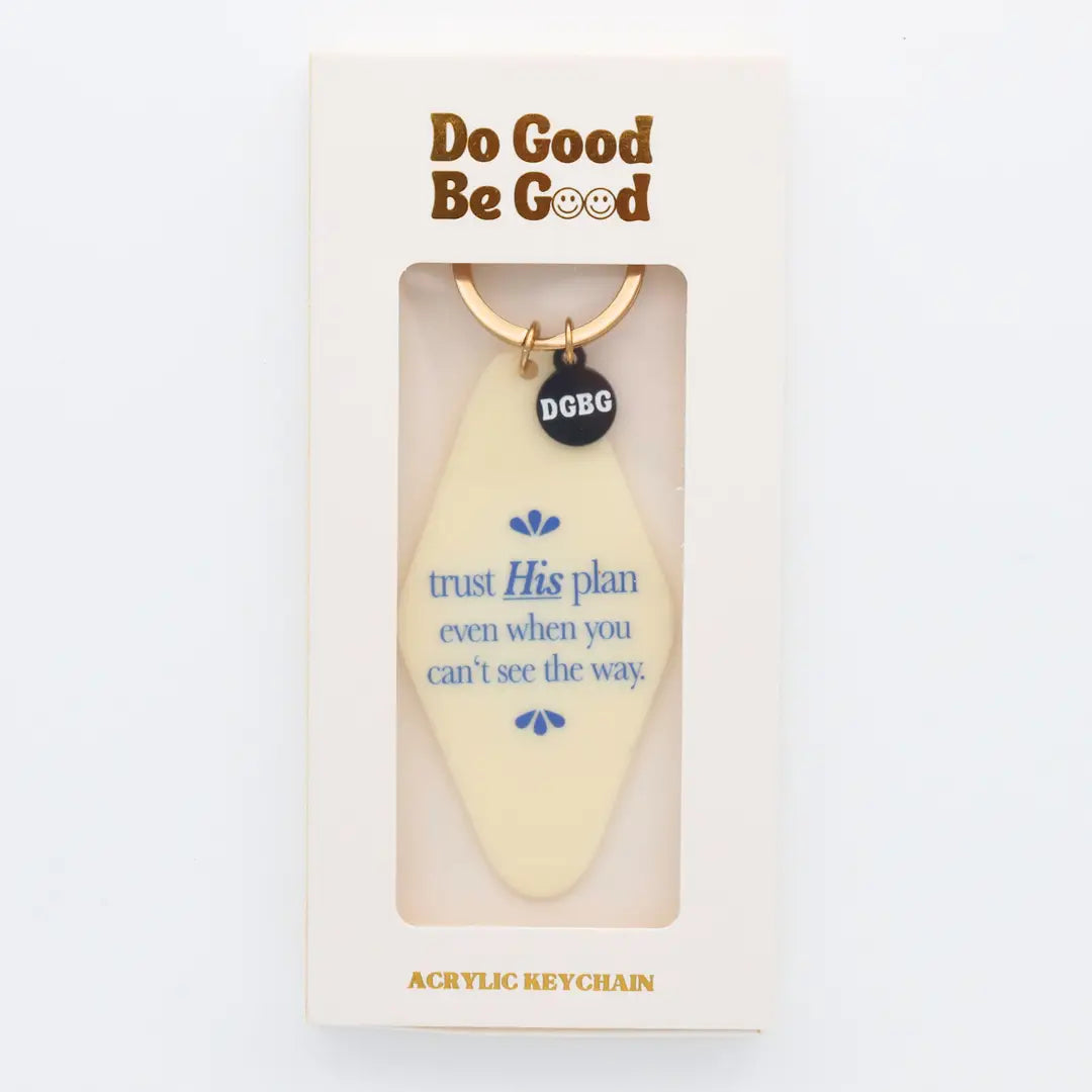 Printed Keychain Trust His Plan
