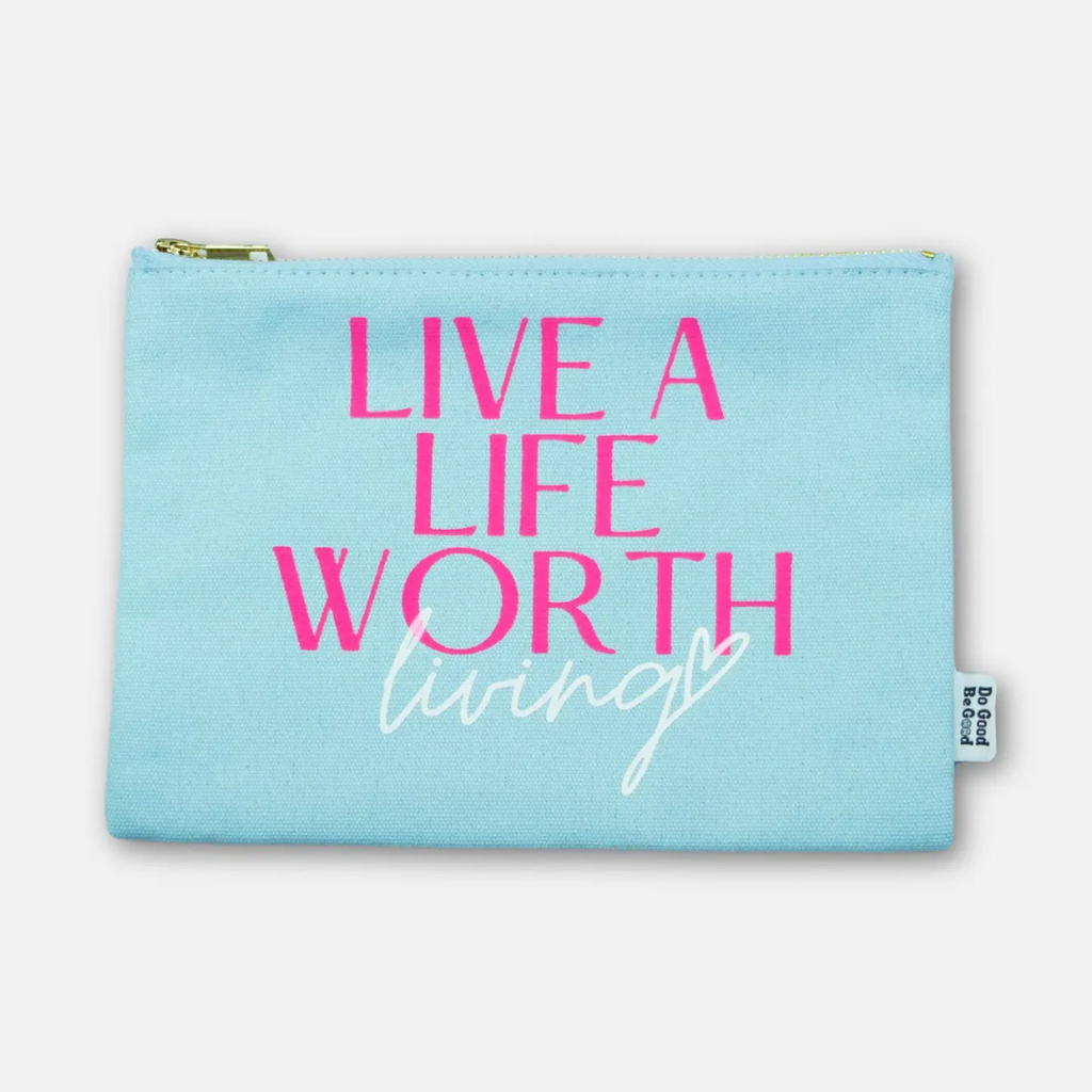 Canvas Pouch Live A Life Worth Living