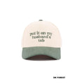 Put It On My Husband’s Tab Two Tone Corduroy Cap