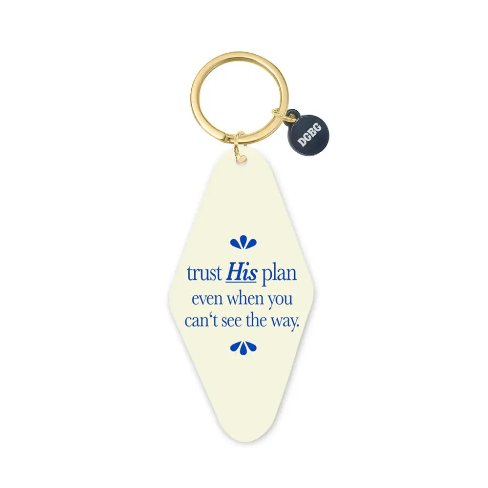 Printed Keychain Trust His Plan