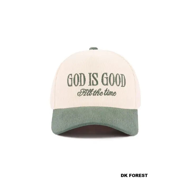 God Is Good All the Time Two Tone Corduroy Cap